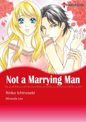 [Sold by Chapter] Not A Marrying Man