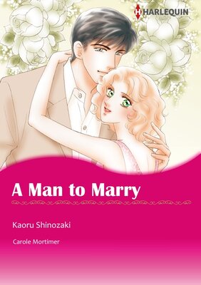 [Sold by Chapter] A Man to Marry