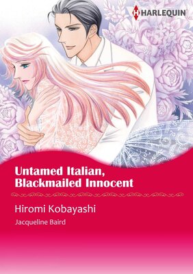 [Sold by Chapter] Untamed Italian, Blackmailed Innocent_02