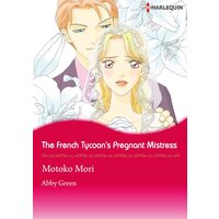 [Sold by Chapter] The French Tycoon's Pregnant Mistress