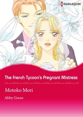 [Sold by Chapter] The French Tycoon's Pregnant Mistress_02