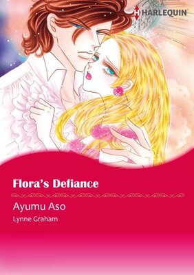 [Sold by Chapter] Flora's Defiance_02 Secretly Pregnant...Conveniently Wed 2
