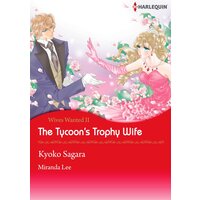 [Sold by Chapter] The Tycoon's Trophy Wife Wives Wanted! 2