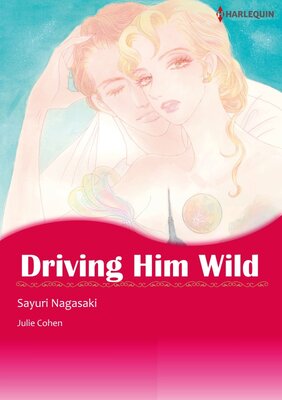 [Sold by Chapter] Driving Him Wild_03