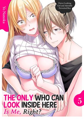 The Only Who Can Look Inside Here Is Me, Right? Fierce Looking Girl and Adorably Perverted Boy 5