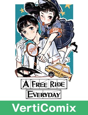 A Free Ride Everyday [VertiComix]
