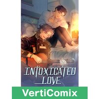 Intoxicated Love [VertiComix]