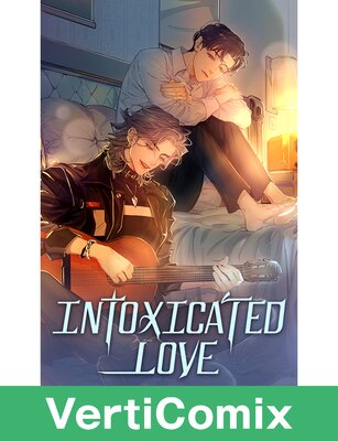 Intoxicated Love [VertiComix]