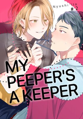 My Peeper's A Keeper (2)