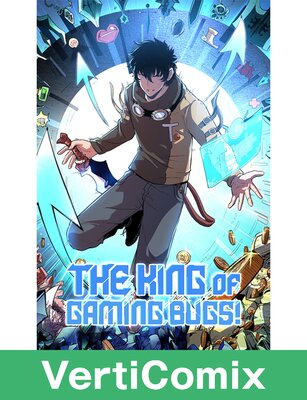The King of Gaming Bugs [VertiComix]