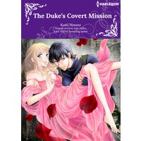 THE DUKE'S COVERT MISSION