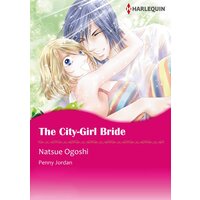 [Sold by Chapter] THE CITY-GIRL BRIDE