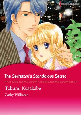 [Sold by Chapter] THE SECRETARY'S SCANDALOUS SECRET_01