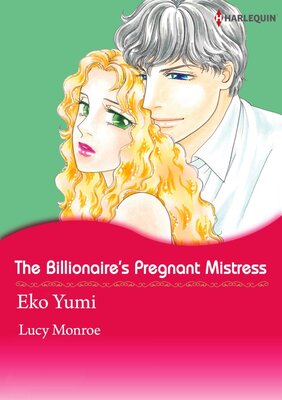[Sold by Chapter] THE BILLIONAIRE'S PREGNANT MISTRESS_02