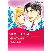 [Sold by Chapter] SLAVE TO LOVE