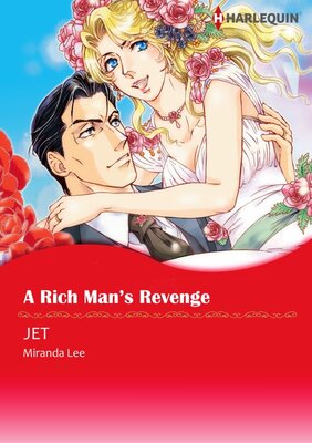 [Sold by Chapter] A RICH MAN'S REVENGE_02 Three Rich Men 1