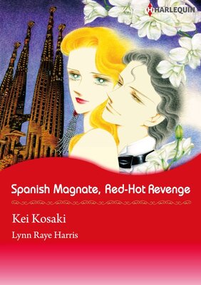 [Sold by Chapter] SPANISH MAGNATE, RED-HOT REVENGE