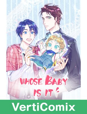 Whose baby is it [VertiComix]