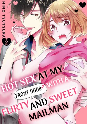 Hot Sex at My Front Door with a Flirty and Sweet Mailman 2