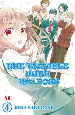 THE TROUBLE WITH MY BOSS Volume 4
