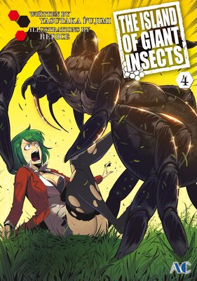 THE ISLAND OF GIANT INSECTS Volume 4