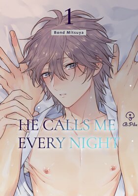 He Calls Me Every Night