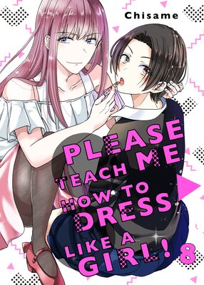 Please Teach Me How to Dress Like a Girl! (8)