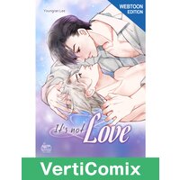 It's Not Love - Wedtoon Edition [VertiComix]