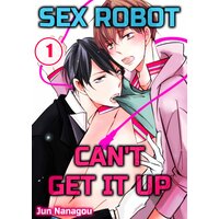 Sex Robot Can't Get It Up