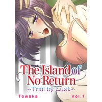 The Island of No Return: Trial by Lust