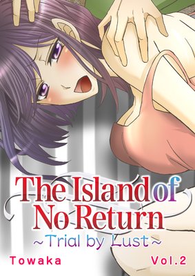 The Island of No Return: Trial by Lust (2)