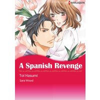 [Sold by Chapter] A SPANISH REVENGE