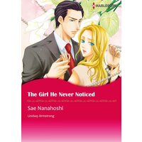 [Sold by Chapter] THE GIRL HE NEVER NOTICED