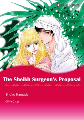 [Sold by Chapter] THE SHEIKH SURGEON'S PROPOSAL