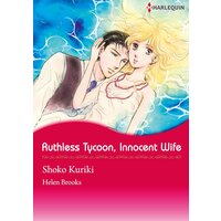 [Sold by Chapter] RUTHLESS TYCOON, INNOCENT WIFE