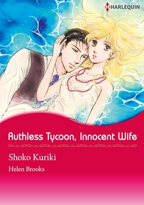 [Sold by Chapter] RUTHLESS TYCOON, INNOCENT WIFE_02