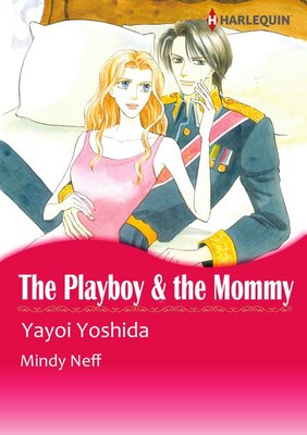 [Sold by Chapter] THE PLAYBOY & THE MOMMY