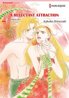 [Sold by Chapter] A RELUCTANT ATTRACTION