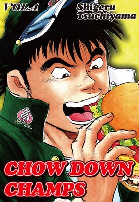 CHOW DOWN CHAMPS Volume 4