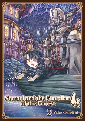 Somari and the Guardian of the Forest Volume 2