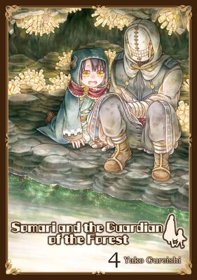 Somari and the Guardian of the Forest Volume 4