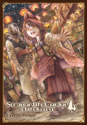 Somari and the Guardian of the Forest Volume 6