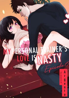 My Personal Trainer's Love Is Nasty (6)