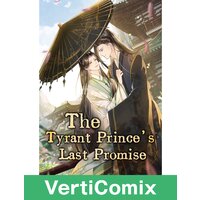 The Tyrant Prince's Last Promise [VertiComix]