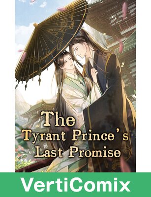 The Tyrant Prince's Last Promise [VertiComix]