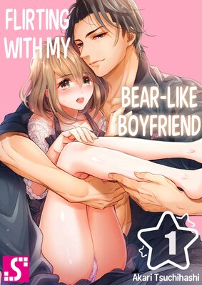 Flirting With My Bear-Like Boyfriend