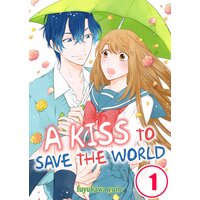 A Kiss to Save the World