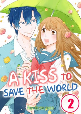 A Kiss to Save the World(2)