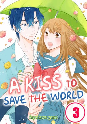 A Kiss to Save the World(3)