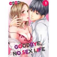 Goodbye, No Sex Life